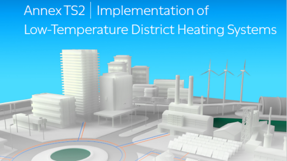 Annex TS2 - Implementation of Low-Temperature District Heating Systems